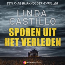 Sporen uit het verleden: Een Kate Burkholder-thriller