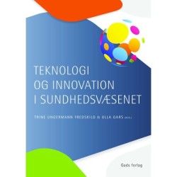 Teknologi og innovation i sundhedsvæsenet