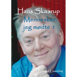 Mennesker jeg mødte. Bind 1 - Skuespillere, forfattere: Erindringer og samtaler