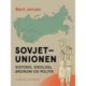 Sovjetunionen. Historie, ideologi, økonomi og politik