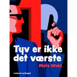 Tyv er ikke det værste