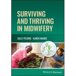Surviving and Thriving in Midwifery
