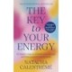 The Key To Your Energy: 22 Steps to Rebuild Your Energy and Free Yourself Emotionally