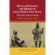 Slavery, Resistance, and Identity in Early Modern West Africa: The Ethnic-State of Gajaaga