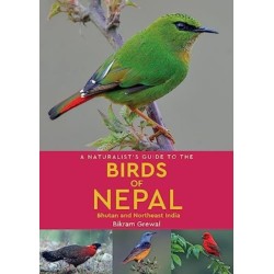 A Naturalist's Guide to the Birds of Nepal
