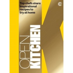 Open Kitchen: Top Chefs share Inspirational Recipes to try at Home