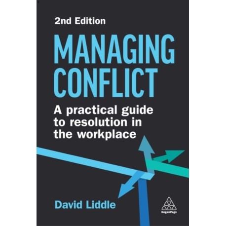 Managing Conflict: A Practical Guide to Resolution in the Workplace