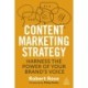 Content Marketing Strategy: Harness the Power of Your Brand’s Voice