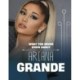 What You Never Knew About Ariana Grande