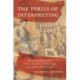 The Perils of Interpreting: The Extraordinary Lives of Two Translators between Qing China and the British Empire