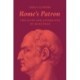 Rome's Patron: The Lives and Afterlives of Maecenas