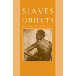 Slaves and Other Objects