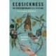 Ecosickness in Contemporary U.S. Fiction: Environment and Affect