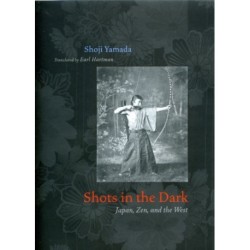 Shots in the Dark: Japan, Zen, and the West