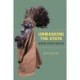 Unmasking the State: Making Guinea Modern