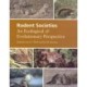 Rodent Societies: An Ecological and Evolutionary Perspective
