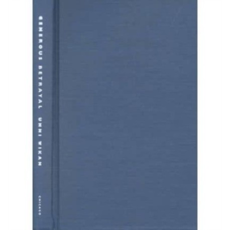 Generous Betrayal: Politics of Culture in the New Europe