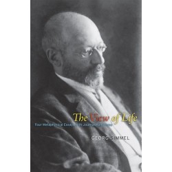 The View of Life: Four Metaphysical Essays with Journal Aphorisms