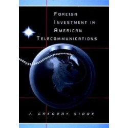 Foreign Investment in American Telecommunications