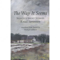 The Way It Seems: Selected Short Stories