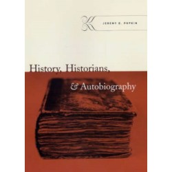 History, Historians, and Autobiography