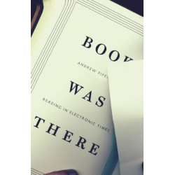 Book Was There: Reading in Electronic Times