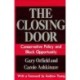 The Closing Door: Conservative Policy and Black Opportunity