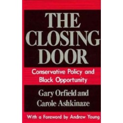 The Closing Door: Conservative Policy and Black Opportunity
