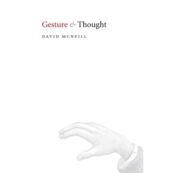 Gesture and Thought