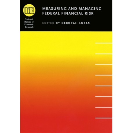 Measuring and Managing Federal Financial Risk
