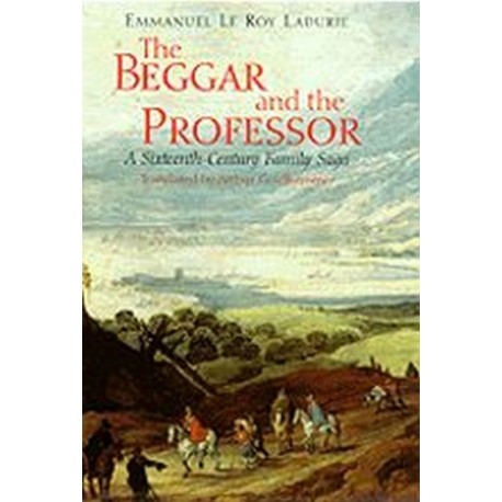The Beggar and the Professor: A Sixteenth-Century Family Saga