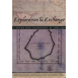 Exploration and Exchange: A South Seas Anthology, 1680-1900