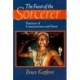 The Feast of the Sorcerer: Practices of Consciousness and Power