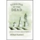 Digging Up the Dead: A History of Notable American Reburials