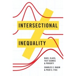 Intersectional Inequality: Race, Class, Test Scores, and Poverty