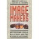 Image Makers: Advertising, Public Relations, and the Ethos of Advocacy