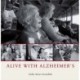 Alive with Alzheimer's