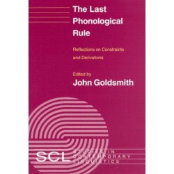 The Last Phonological Rule: Reflections on Constraints and Derivations