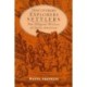 Discoverers, Explorers, Settlers: The Diligent Writers of Early America