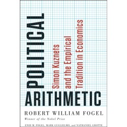 Political Arithmetic: Simon Kuznets and the Empirical Tradition in Economics