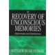 The Recovery of Unconscious Memories: Hypermnesia and Reminiscence