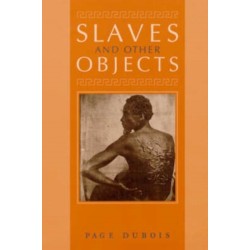Slaves and Other Objects