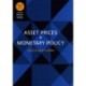 Asset Prices and Monetary Policy