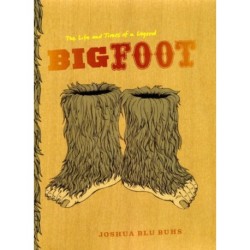 Bigfoot: The Life and Times of a Legend