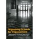 Organizing Schools for Improvement: Lessons from Chicago