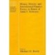 Money, History, and International Finance: Essays in Honor of Anna J. Schwartz