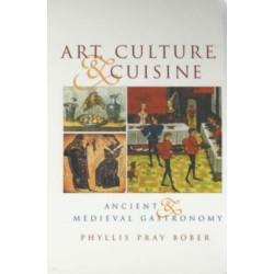 Art, Culture, and Cuisine: Ancient and Medieval Gastronomy