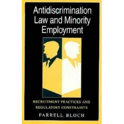 Antidiscrimination Law and Minority Employment: Recruitment Practices and Regulatory Constraints