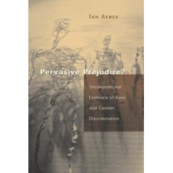 Pervasive Prejudice?: Unconventional Evidence of Race and Gender Discrimination