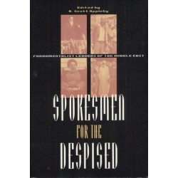 Spokesmen for the Despised: Fundamentalist Leaders of the Middle East